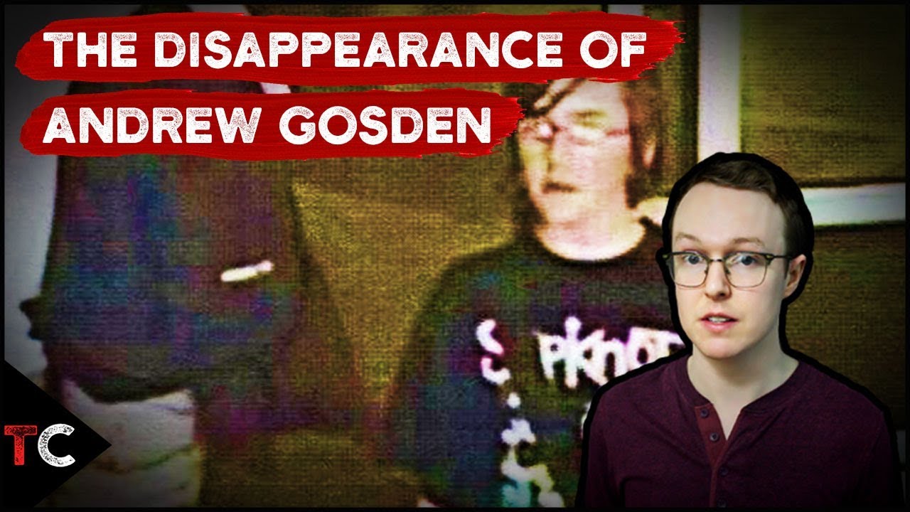 The Unsolved Disappearance of Andrew Gosden