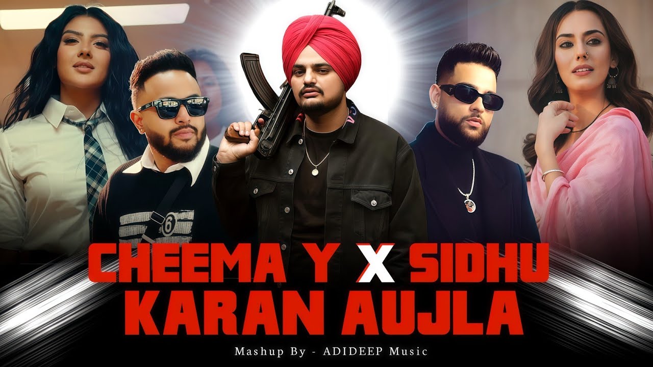Cheema Y x Sidhu x Karan Aujla | Nonstop Punjabi Mashup 2026 | Latest Punjabi Song | ADIDEEP Music