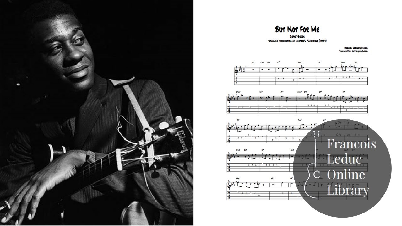 But Not For Me - Grant Green (Transcription)