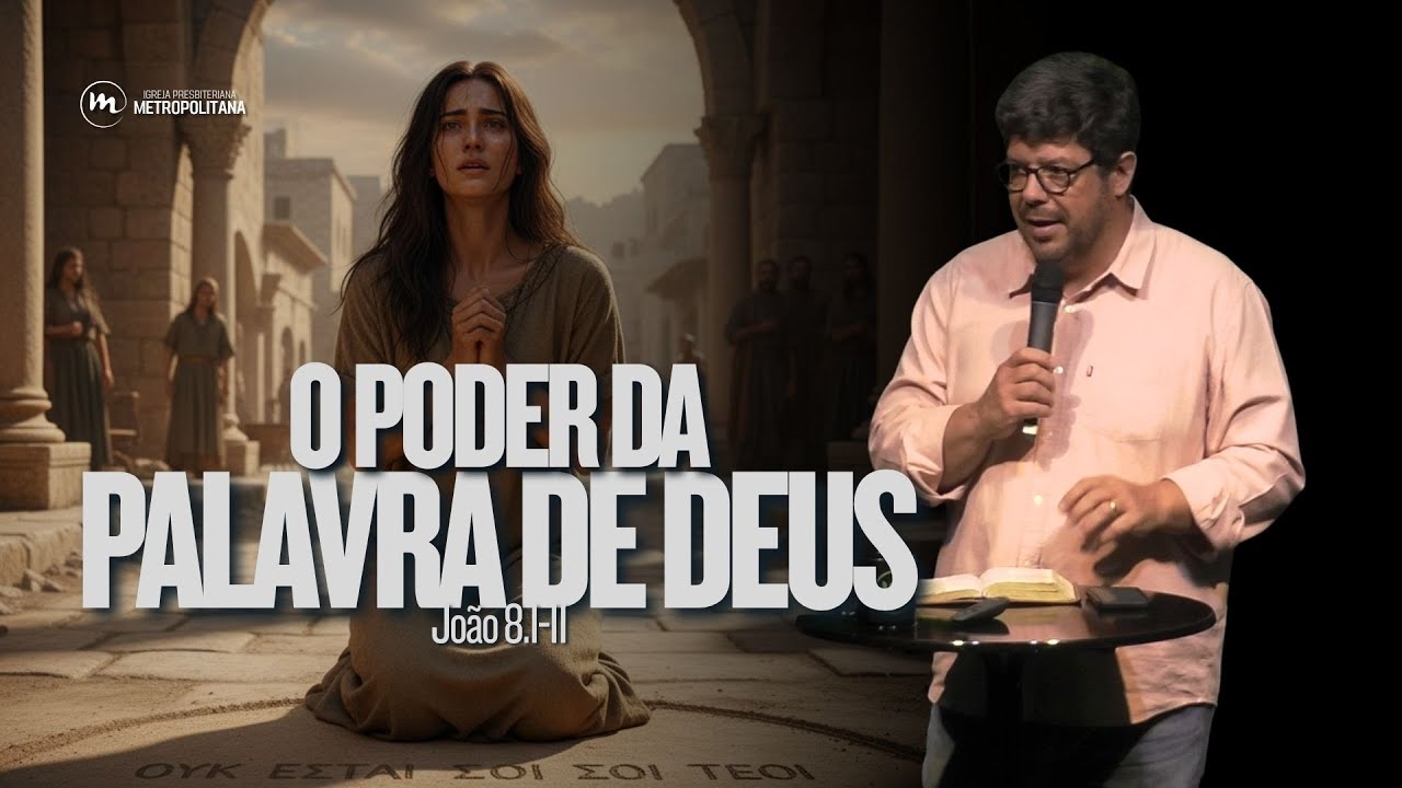 A MULHER ADÚLTERA: Miséria Encontra a Misericórdia | Rev. Davi Nogueira Guedes