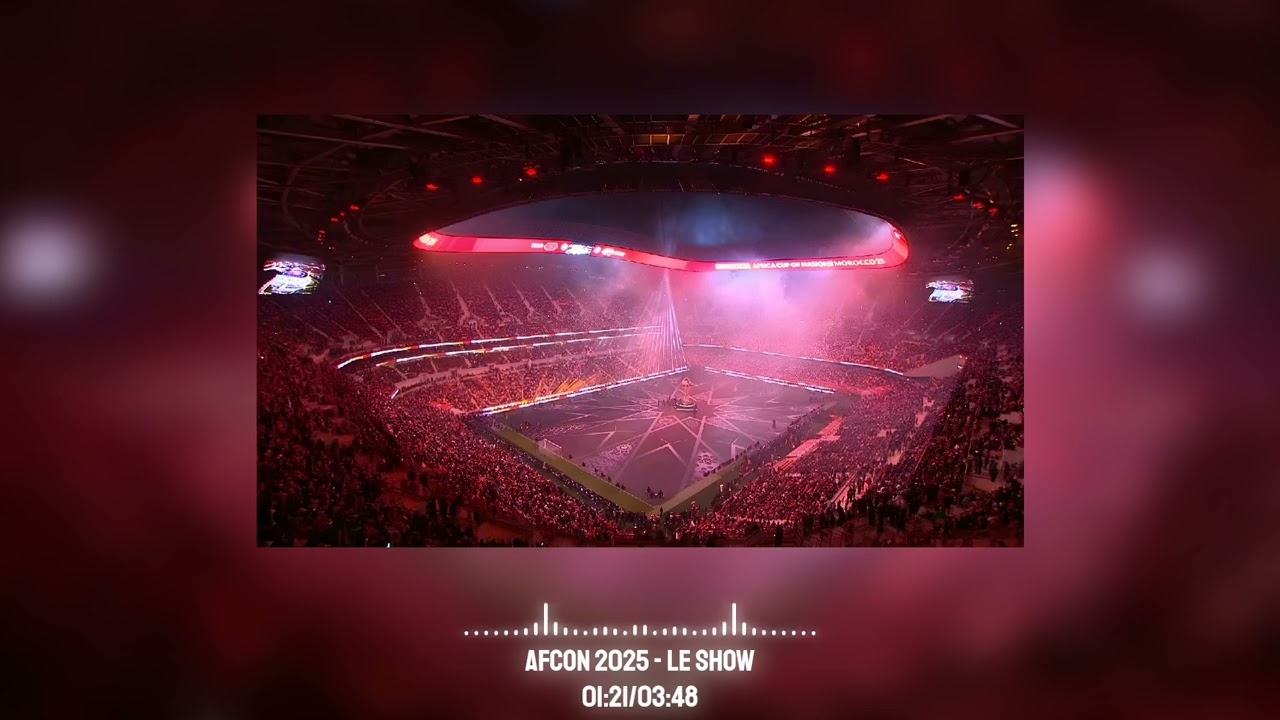 AFCON '25 - Le show (slowed + reverb)