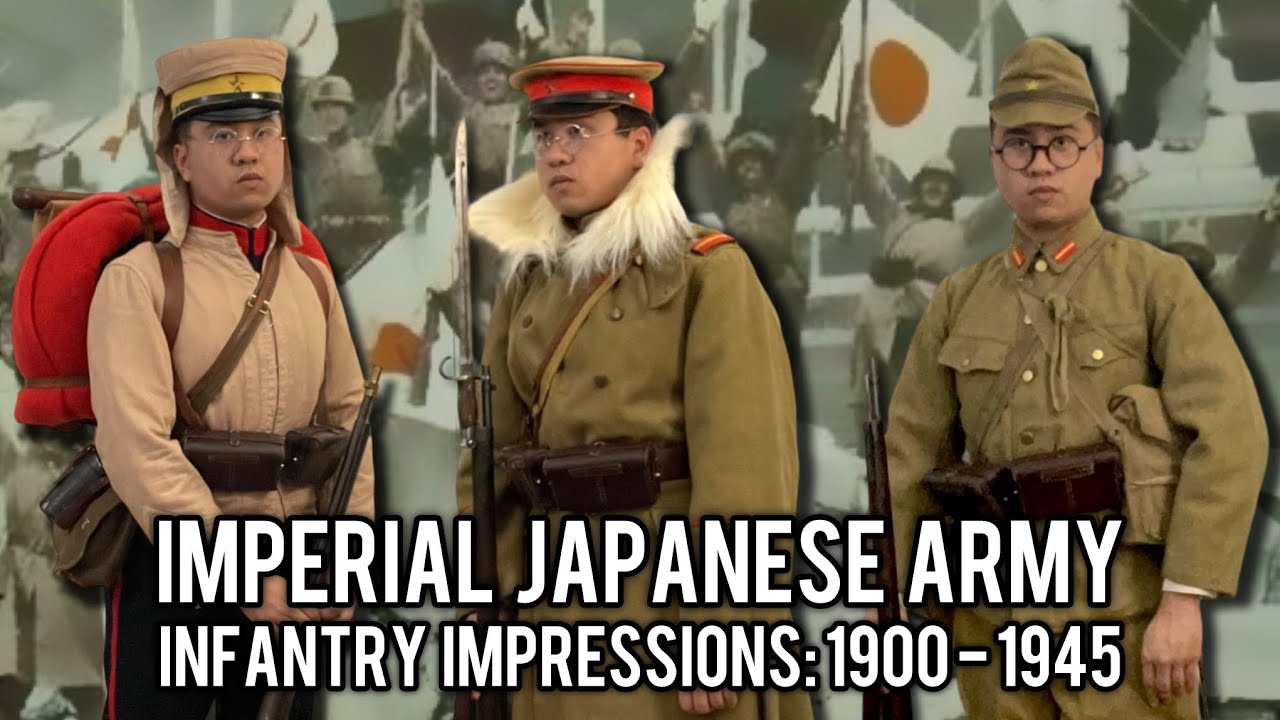 Imperial Japanese Army Infantry Impressions: 1900 - 1945