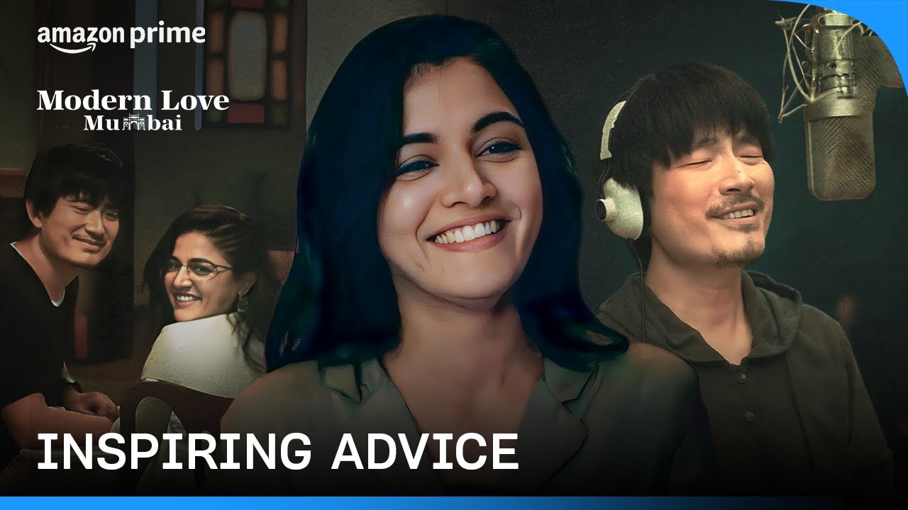 The Best Advice 💗 | Modern Love Mumbai | Wamiqa Gabbi | Prime Video India