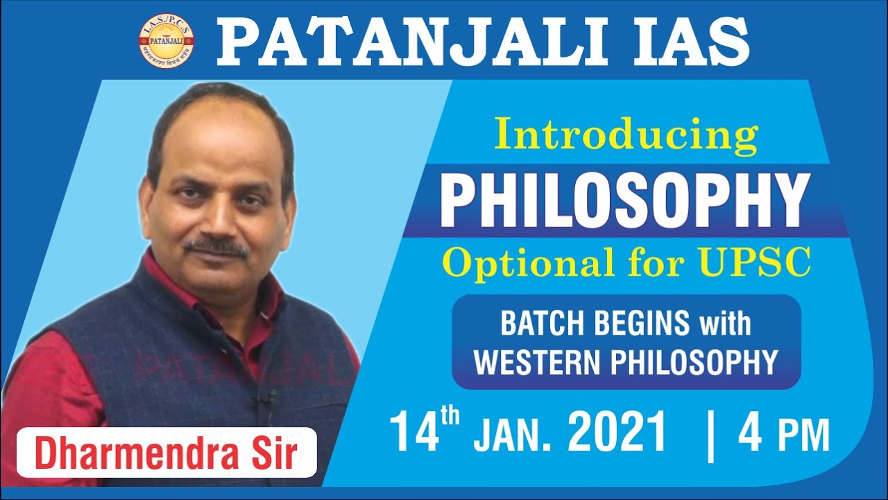 Introducing Philosophy Optional for UPSC  by Dharmdendra Sir || Patanjali IAS