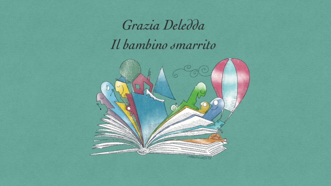 Grazia Deledda - Il bambino smarrito