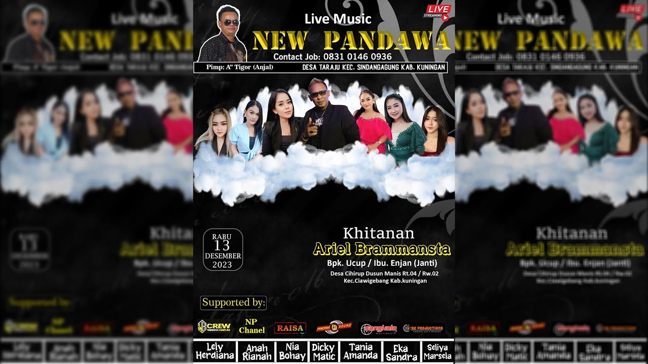 LIVE NEW PANDAWA // KHITANAN ARIEL BRAMMANSTA // CIHIRUP 13 DESEMBER 2023