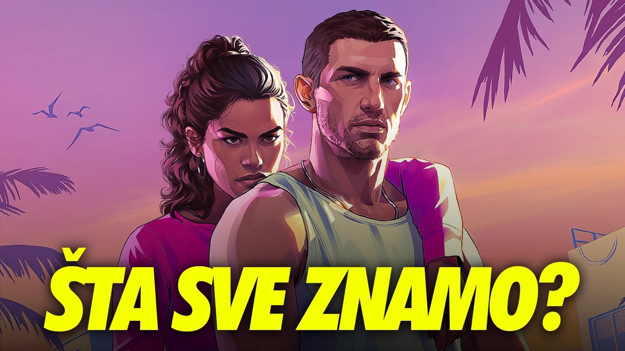 GTA VI: Sve Što Znamo Do Sada