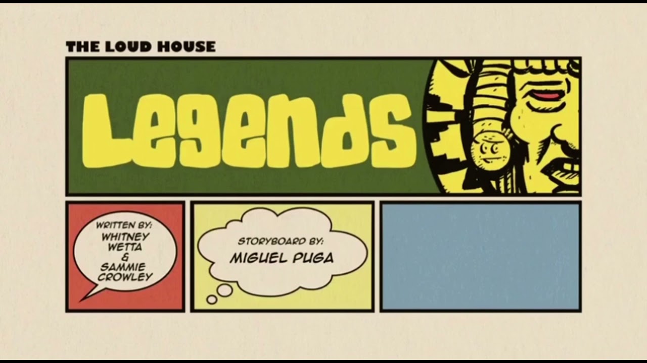 The Loud House | Legends (1/4)