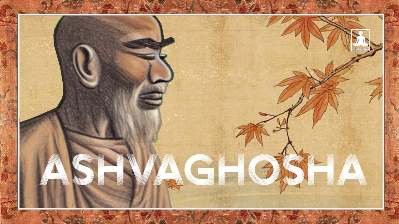 The short biography of Ashvaghosha