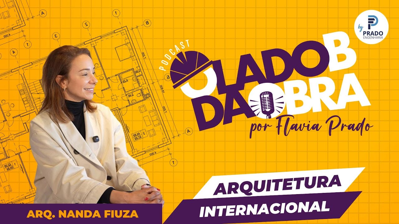 EP.017 - Arq. Nanda Fiuza 
