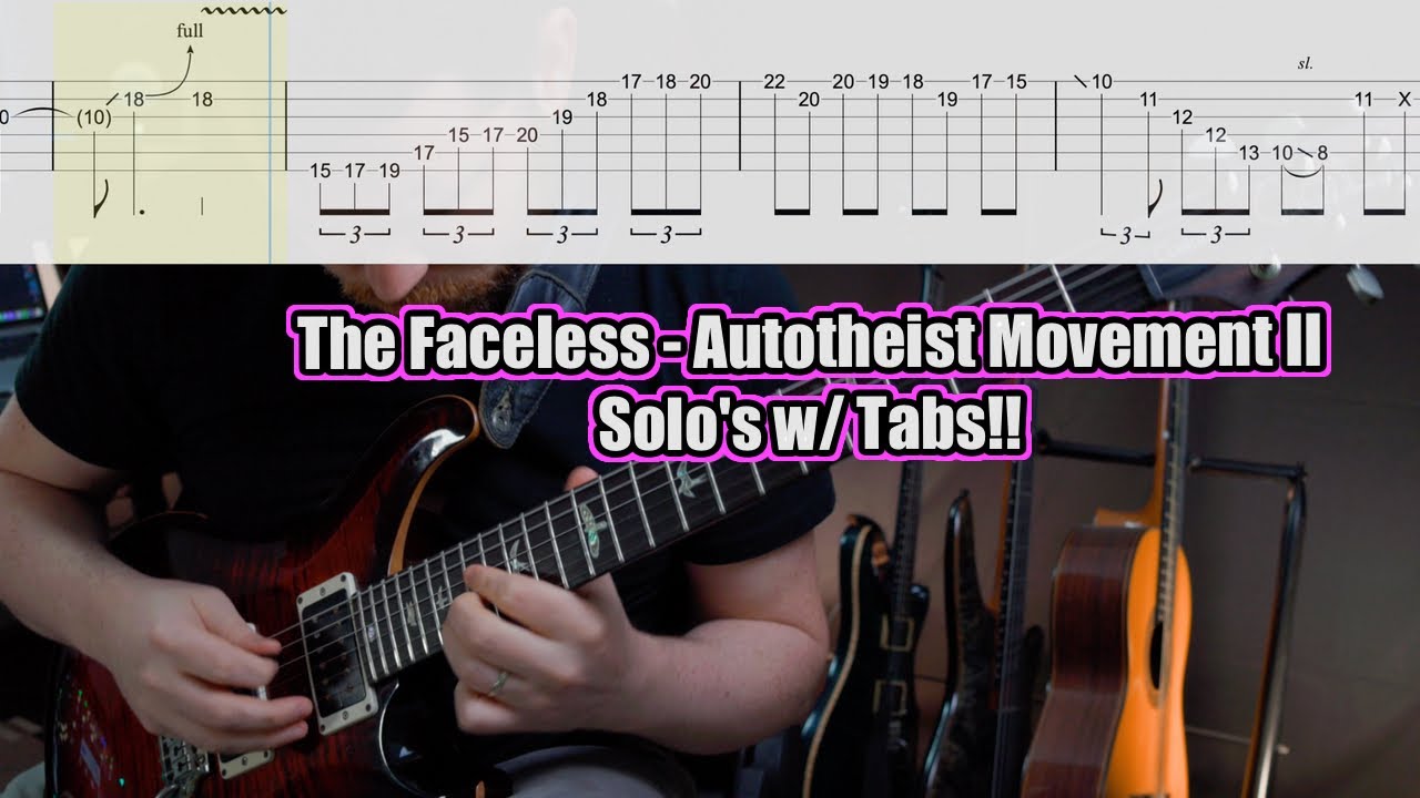 The Faceless - Autotheist Movement II - Solo's w/ Onscreen Tabs!