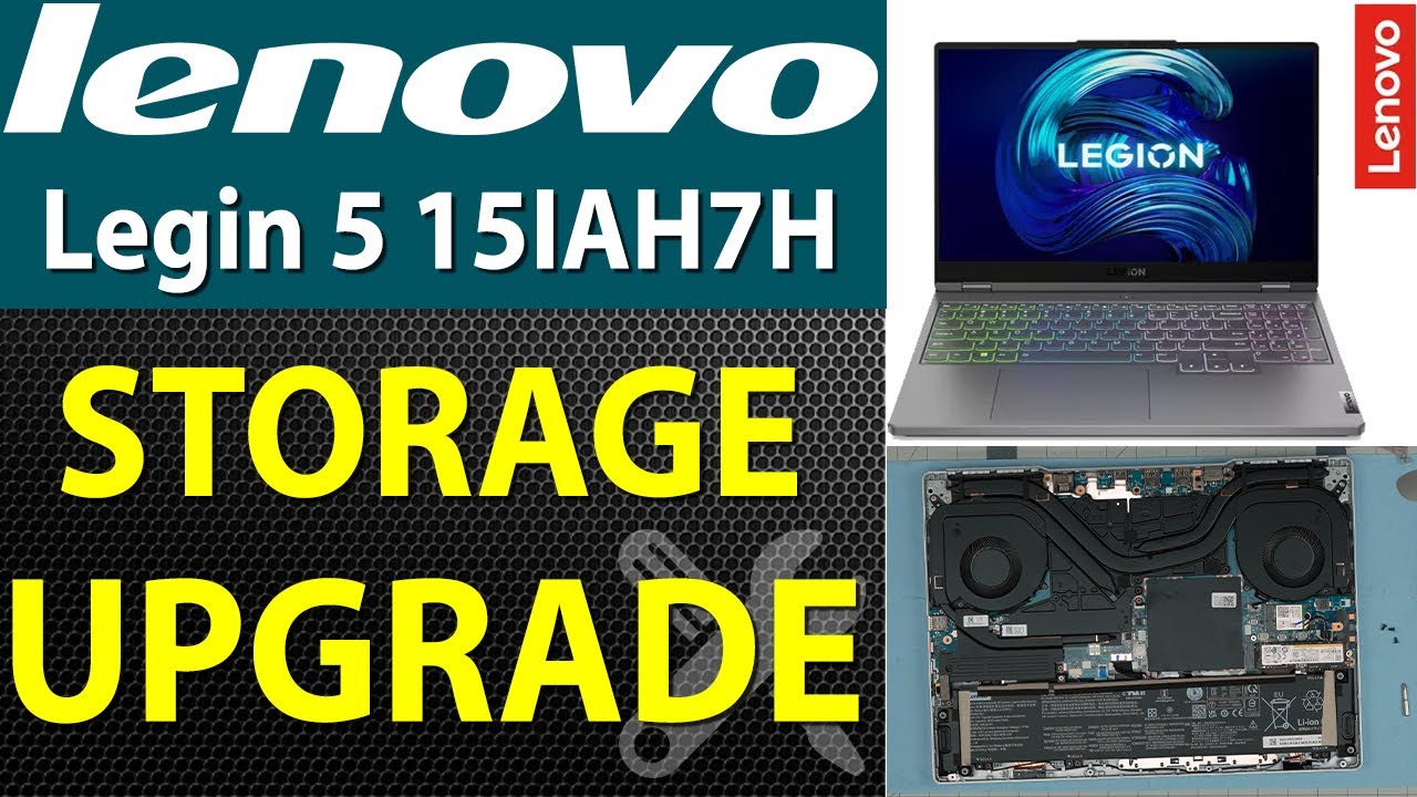 How to Upgrade NVMe SSD Storage on Lenovo Legion 5 15IAH7H Gaming Laptop