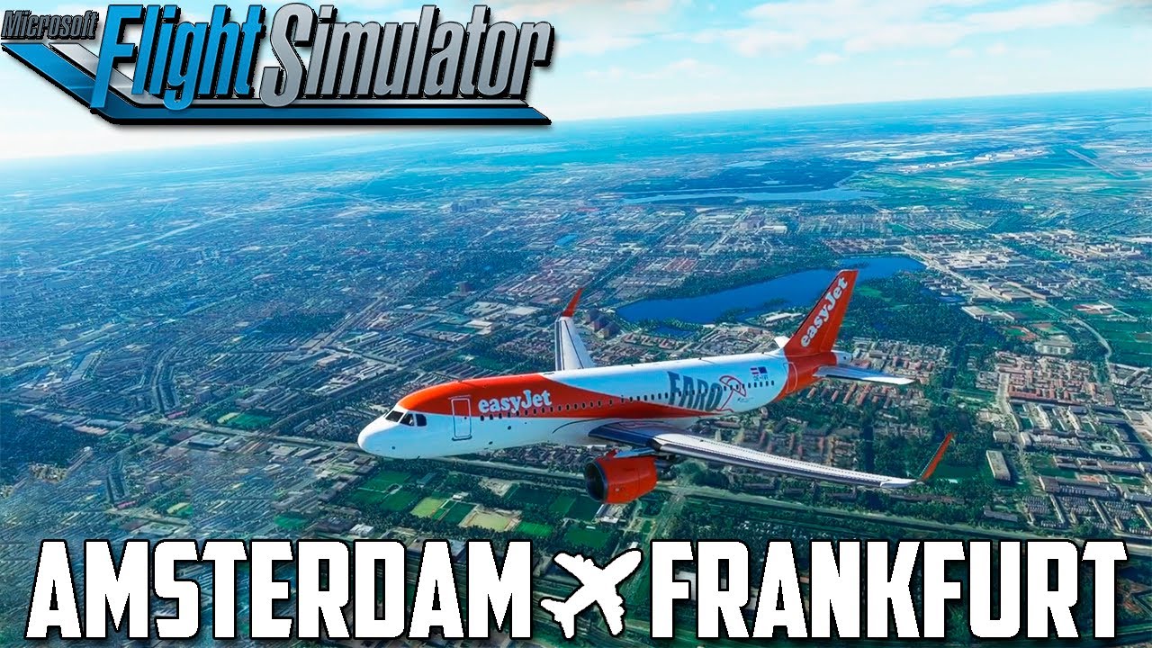 FLIGHT SIMULATOR 2020 // ¡ MENUDAS VISTAS ! EASYJET A320 NEO //