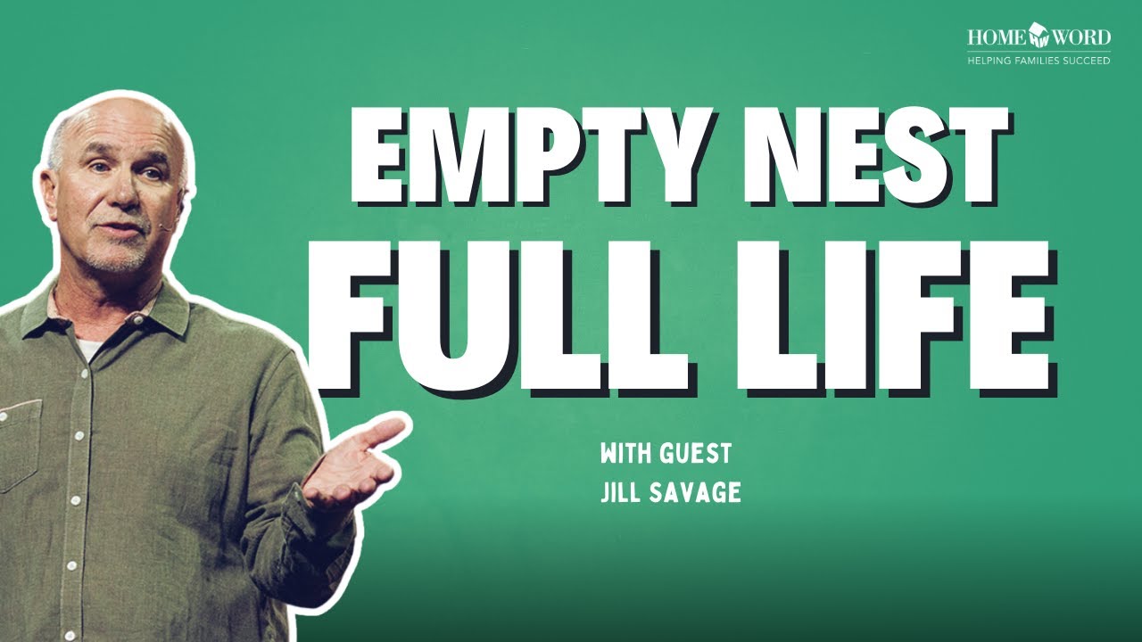 Empty Nest Full Life with guest Jill Savage