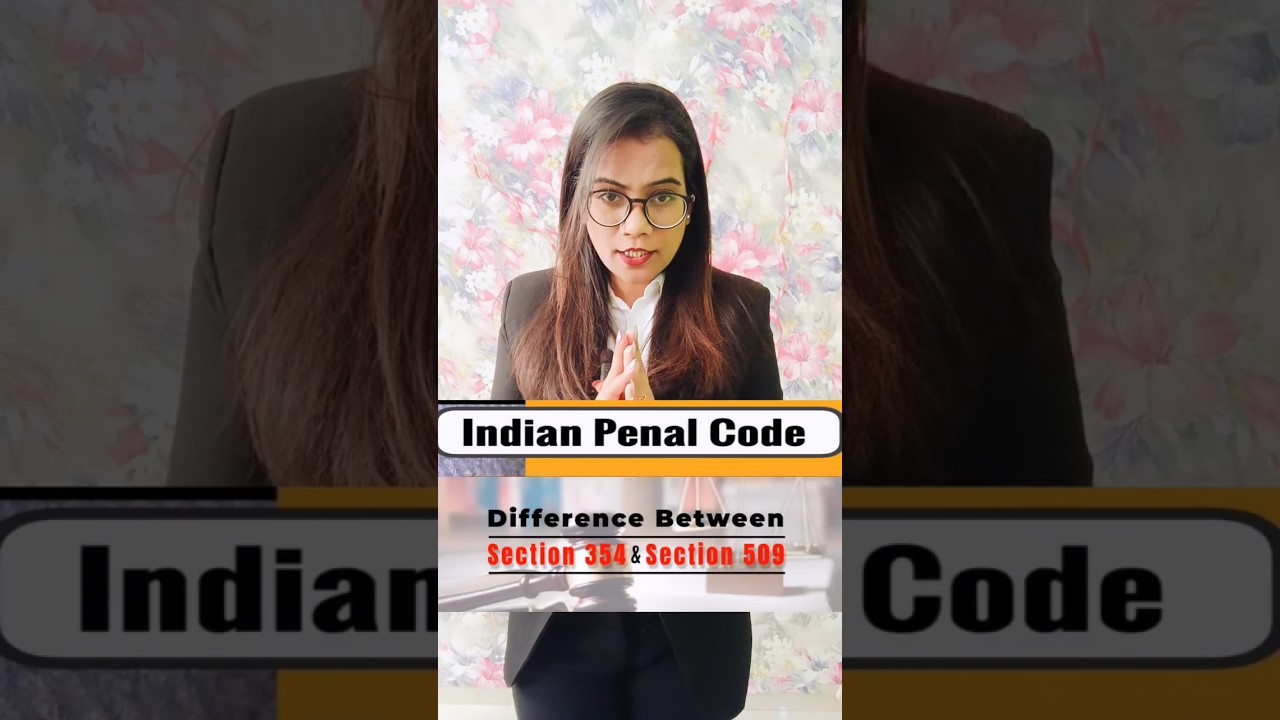 difference between sec 354 & 509 of indian penal code #clat #judiciary #lawyers #legal #legalnews