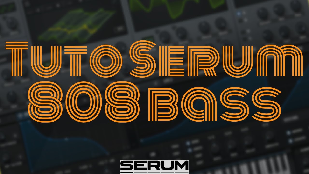 TUTORIEL 808 bass - Xfer Serum [tuto FR]