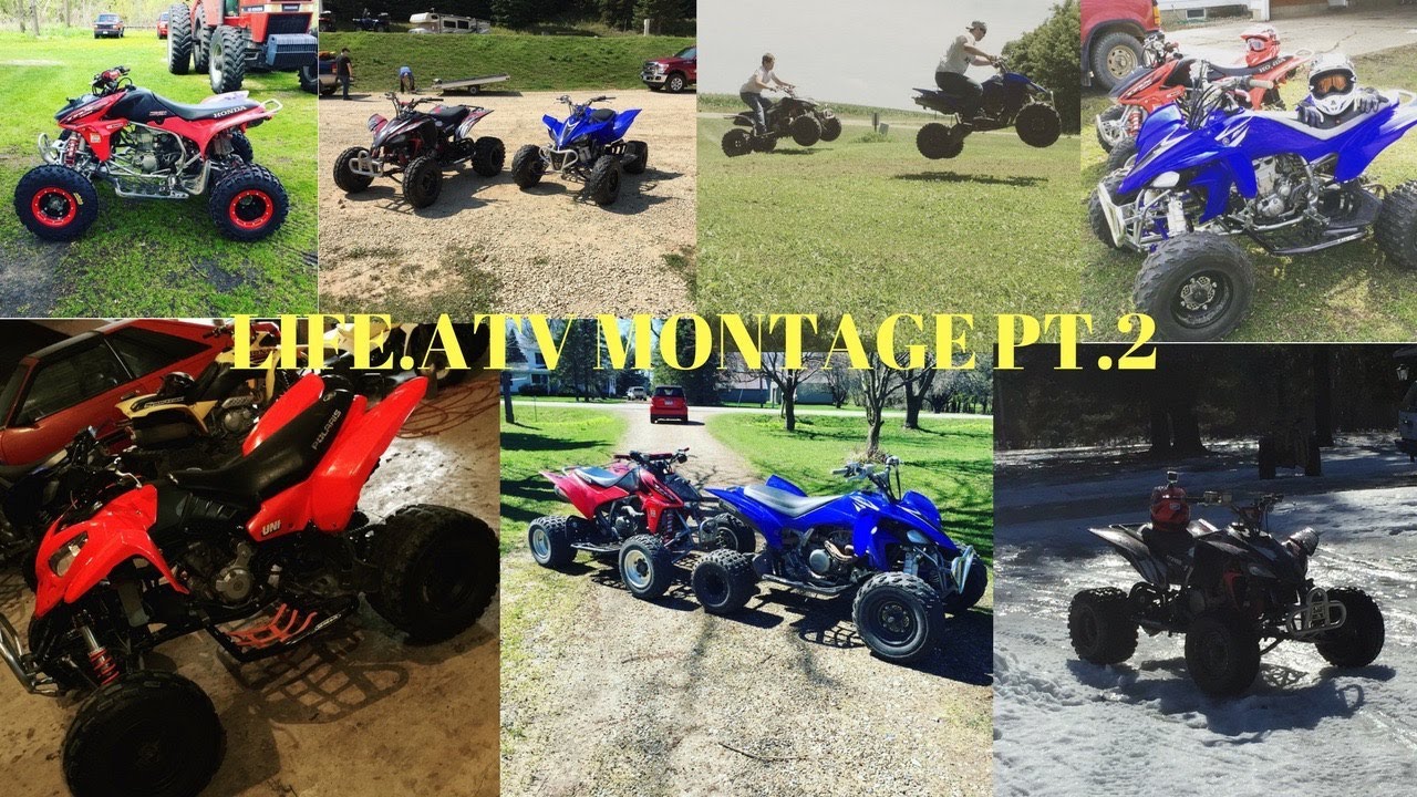 Life ATV MONTAGE 2
