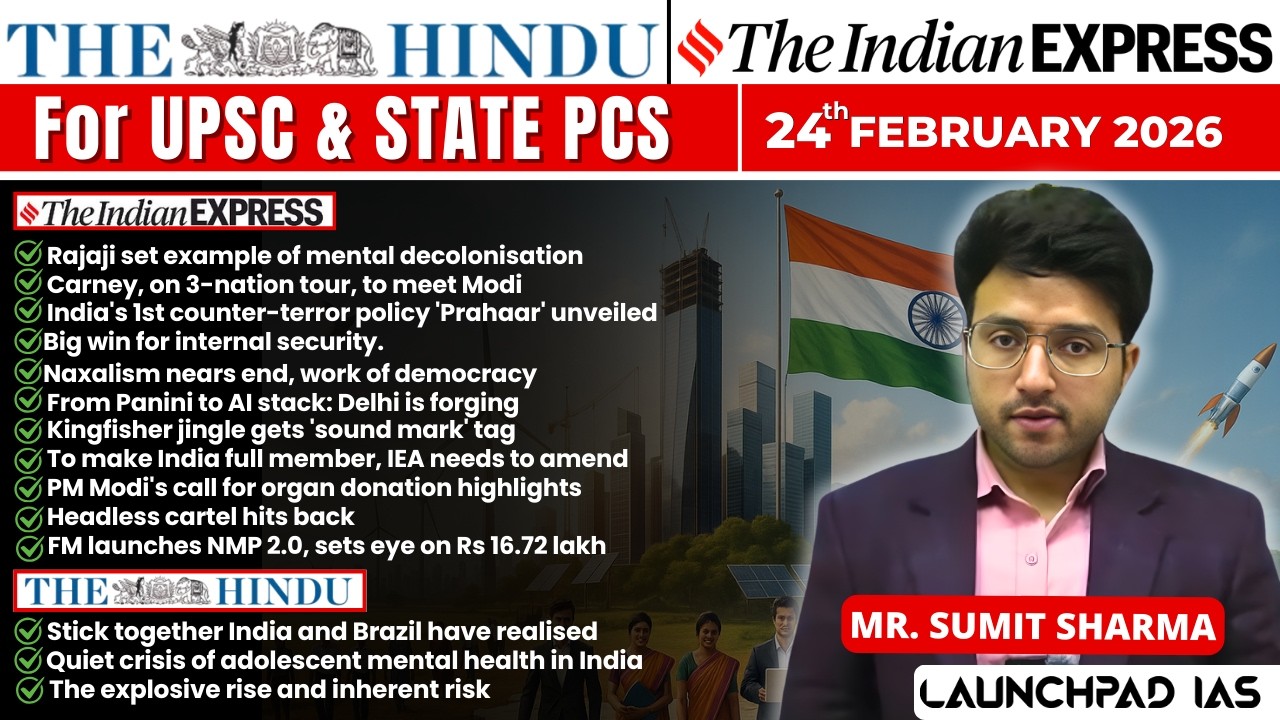 Daily Newspaper Class (The Hindu + Indian Express) for UPSC & State PCS | 24February 2026| Sumit Sir