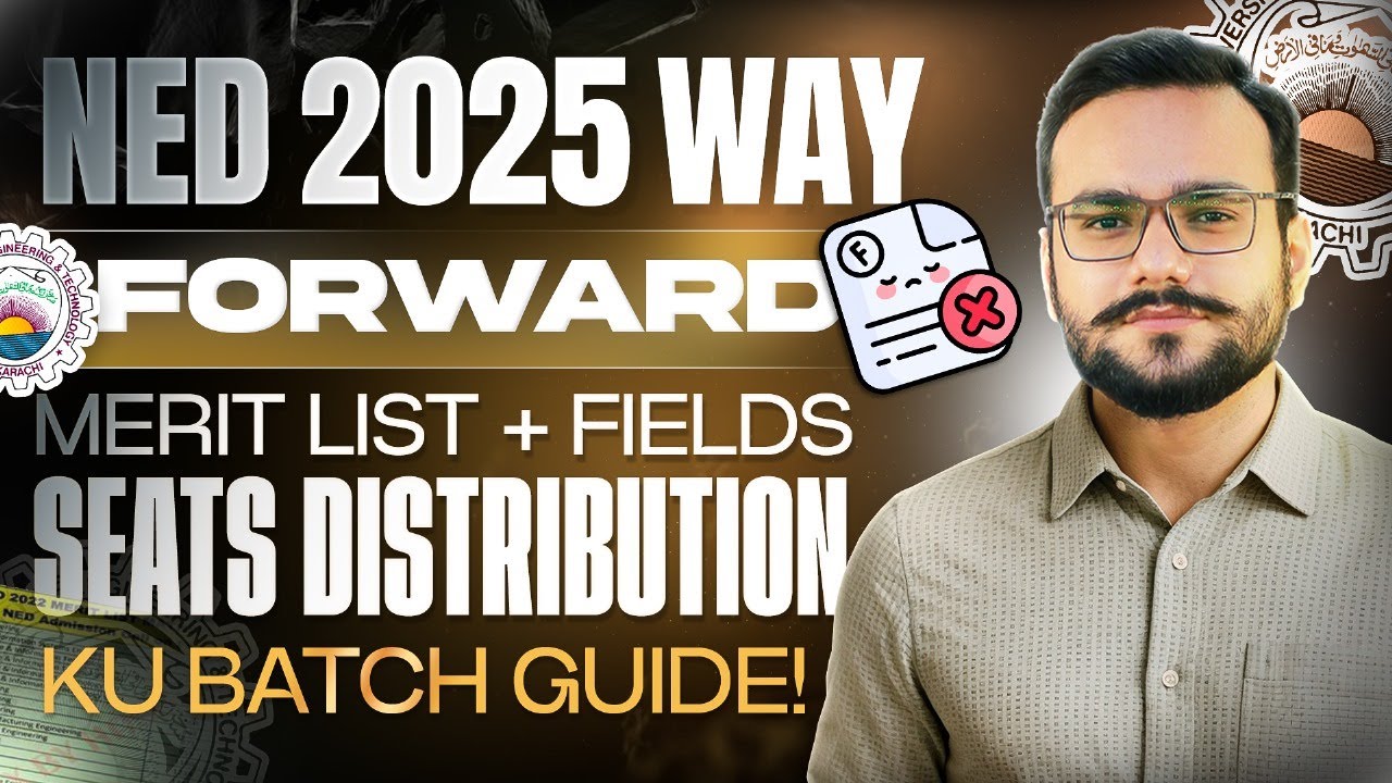 NED 2025 Result Announced | Admission Process | Merit Calculations | Merit List | KU Batch Starting
