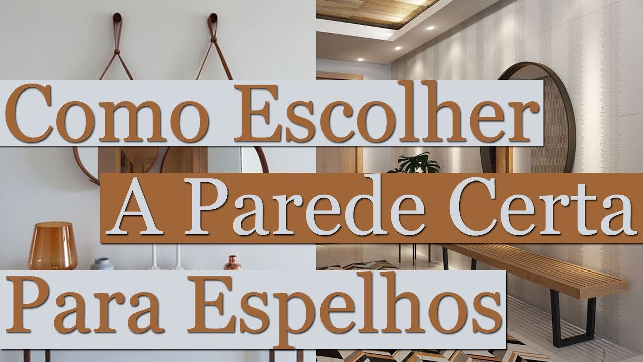 Como escolher a parede certa para um Espelho na Decoração | Por Maryane Nunes