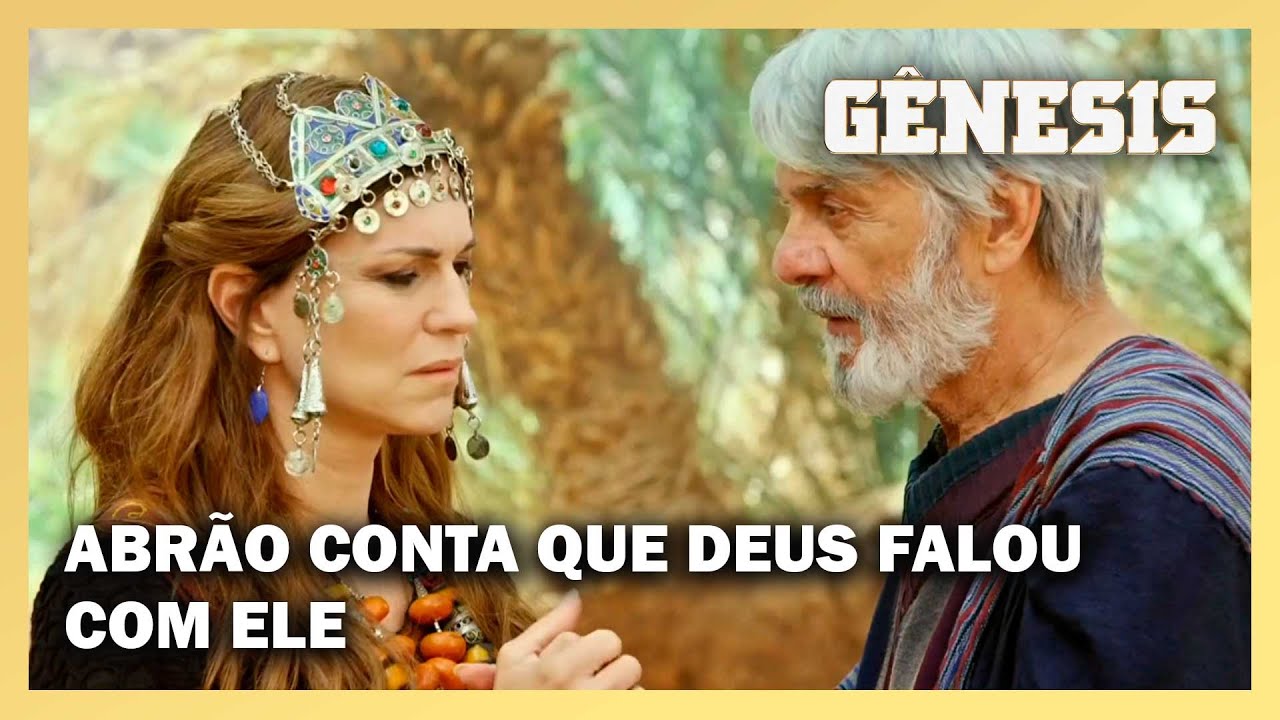 NOVELA GÊNESIS: Abrão conta pra Sarai que Deus falou com ele