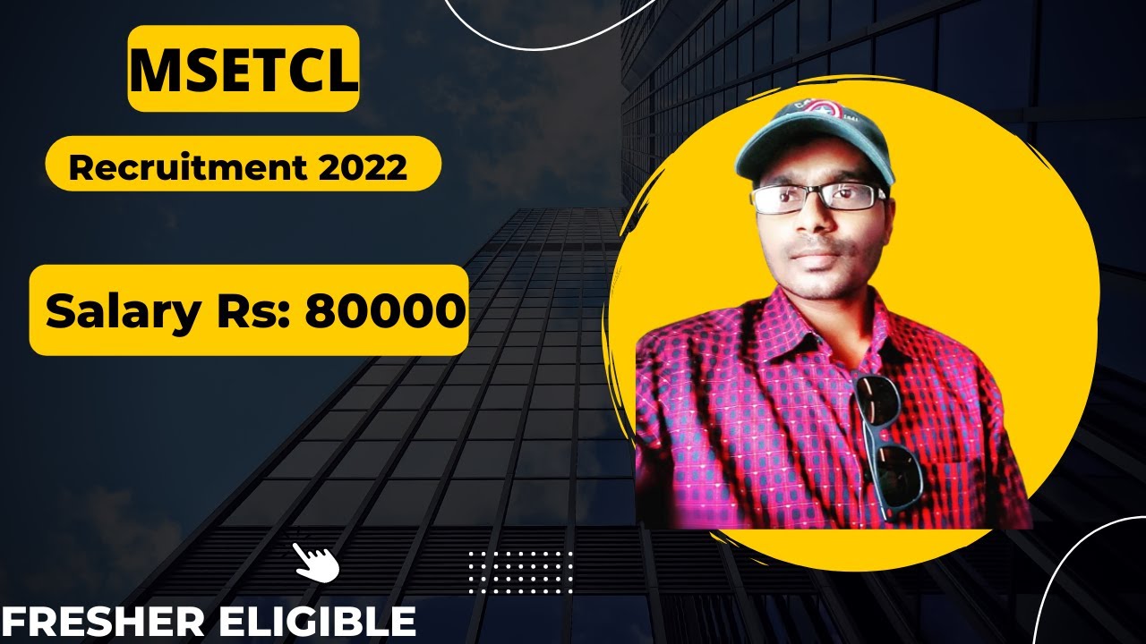 MSETCL Recruitment 2022 | Salary 80 Thousand | Latest Job Update |Easy Selection | For Fresher |