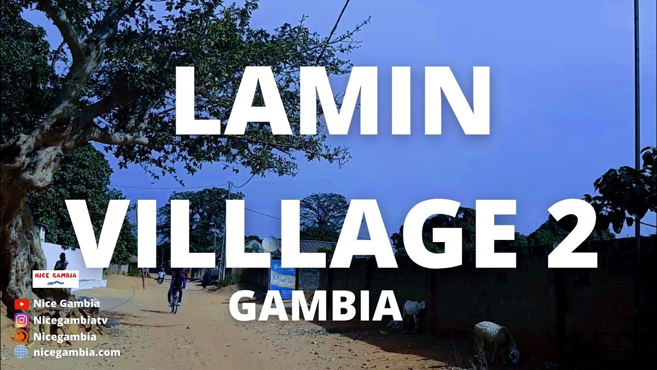 Walk around Lamin Village The Gambia Cities and Towns | Business and Entrepreneurship in The Gambia