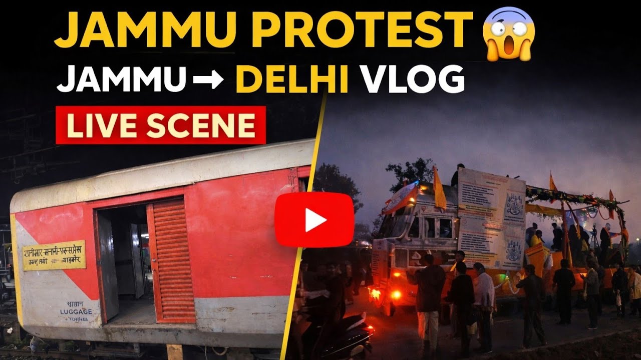 Jammu to Delhi Journey 🚆 | Jammu Mein Protest Ka LIVE Scene 😱 | Jammu Protest Ground Reality😲