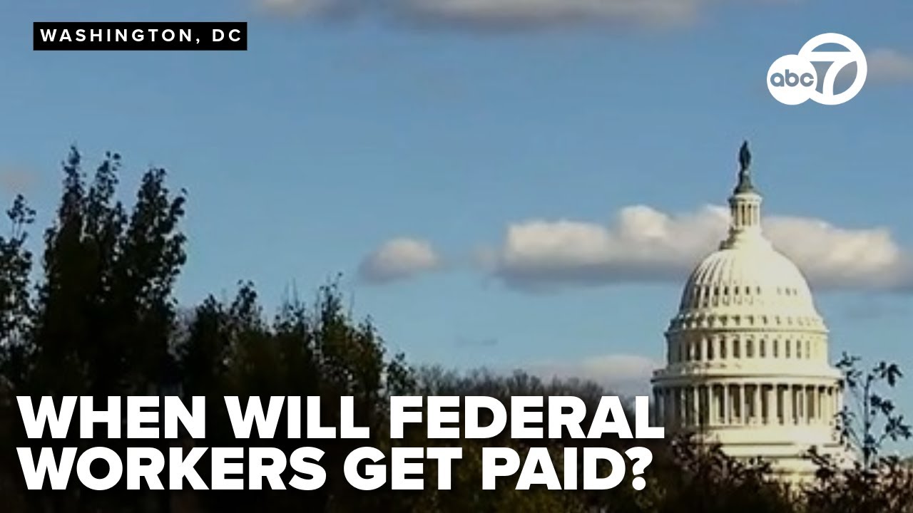 When will federal workers get paid? Here's what we found out