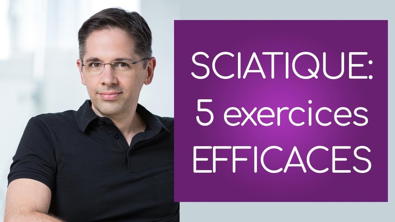 Sciatique: 5 exercices EFFICACES pour soulager la douleur