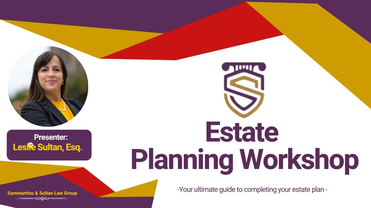 Estate Planning Workshop with Leslie Sultan