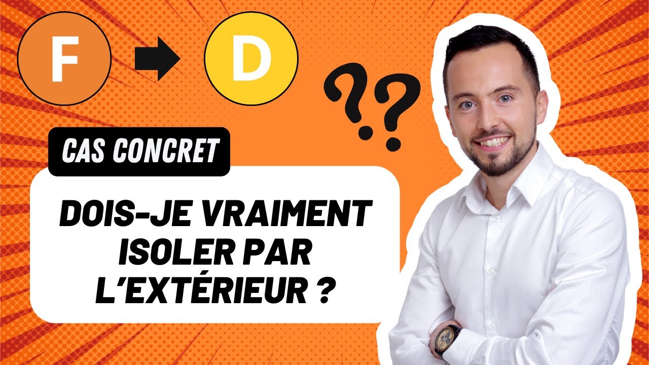 Isolation par l’extérieur : pertinent ou pas ? Analyse du DPE de Florent