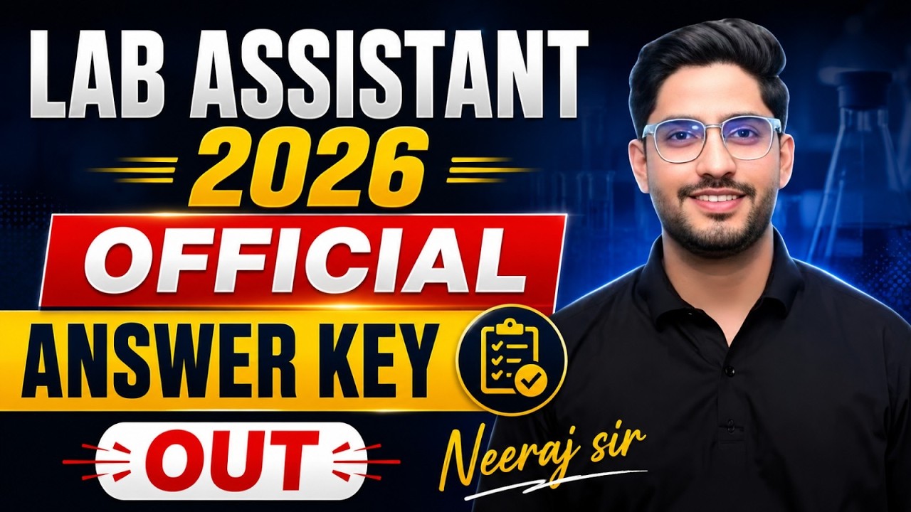 Lab Assistant 2026 | Lab Assistant Official Answer Key Out | Lab Assistant Cut Off 2026 | Neeraj Sir