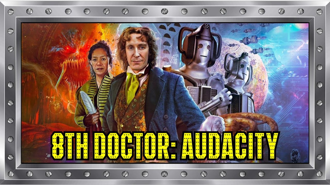 Doctor Who - The Eighth Doctor Adventures: Audacity - Big Finish Review