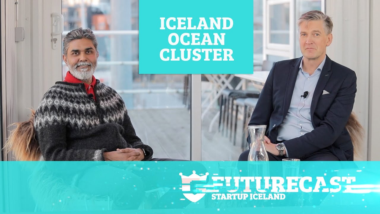 RVK Futurecast #5: Thor Sigfusson, Iceland Ocean Cluster