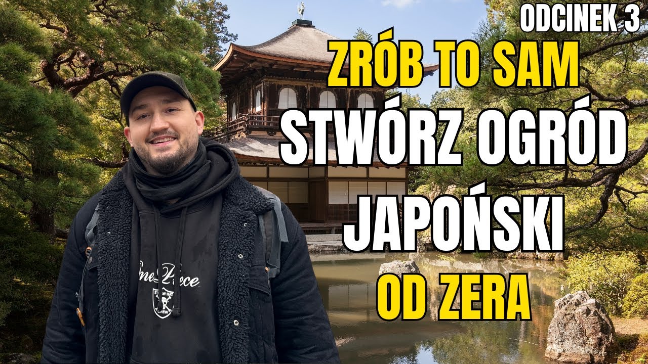 OGRÓD JAPOŃSKI Od ZERA? Stwórz Ogród spacerowy - Zrób to sam!