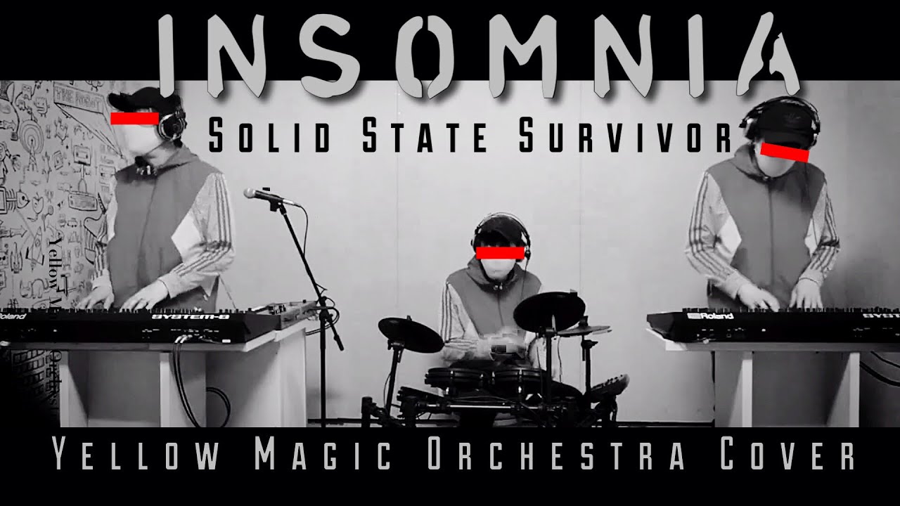 ymo cover カバー insomnia [インソムニア]コピー   solid state survivor  yellow magic orchestra