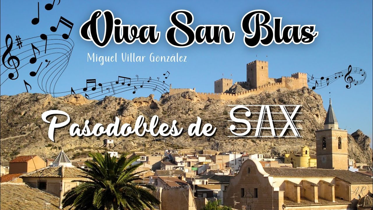 Viva San Blas (Con LETRA) - (Miguel Villar)