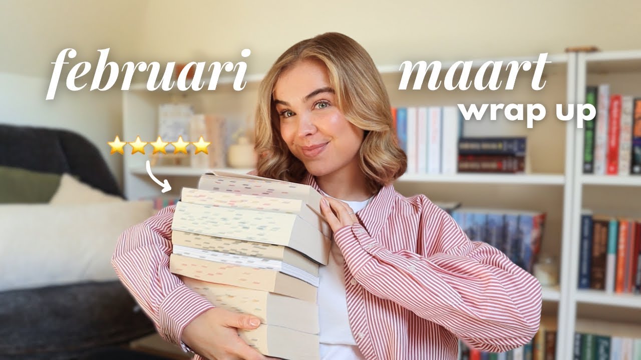 alle boeken die ik heb gelezen in februari en maart ⭐️📚 | wrap up