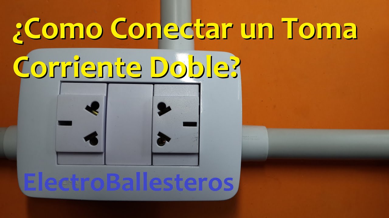 Como Instalar Un Toma Corriente Doble? - V2