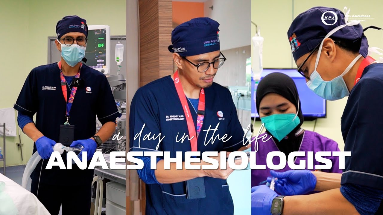 A day in the life of Anaesthesiologist | KPJ Damansara Specialist Hospital