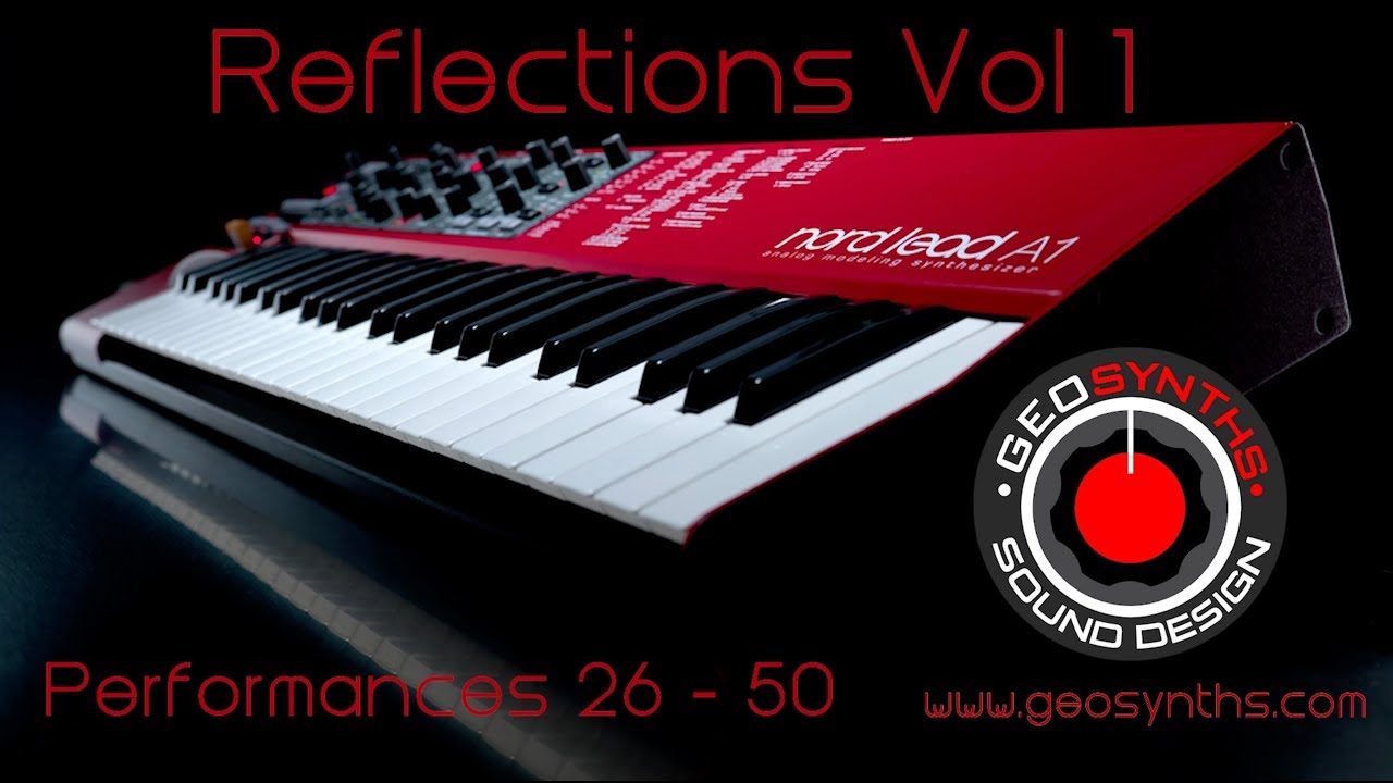 Nord Lead A1- Performances 26 to 50 - Reflections Vol 1 - www.geosynths.com