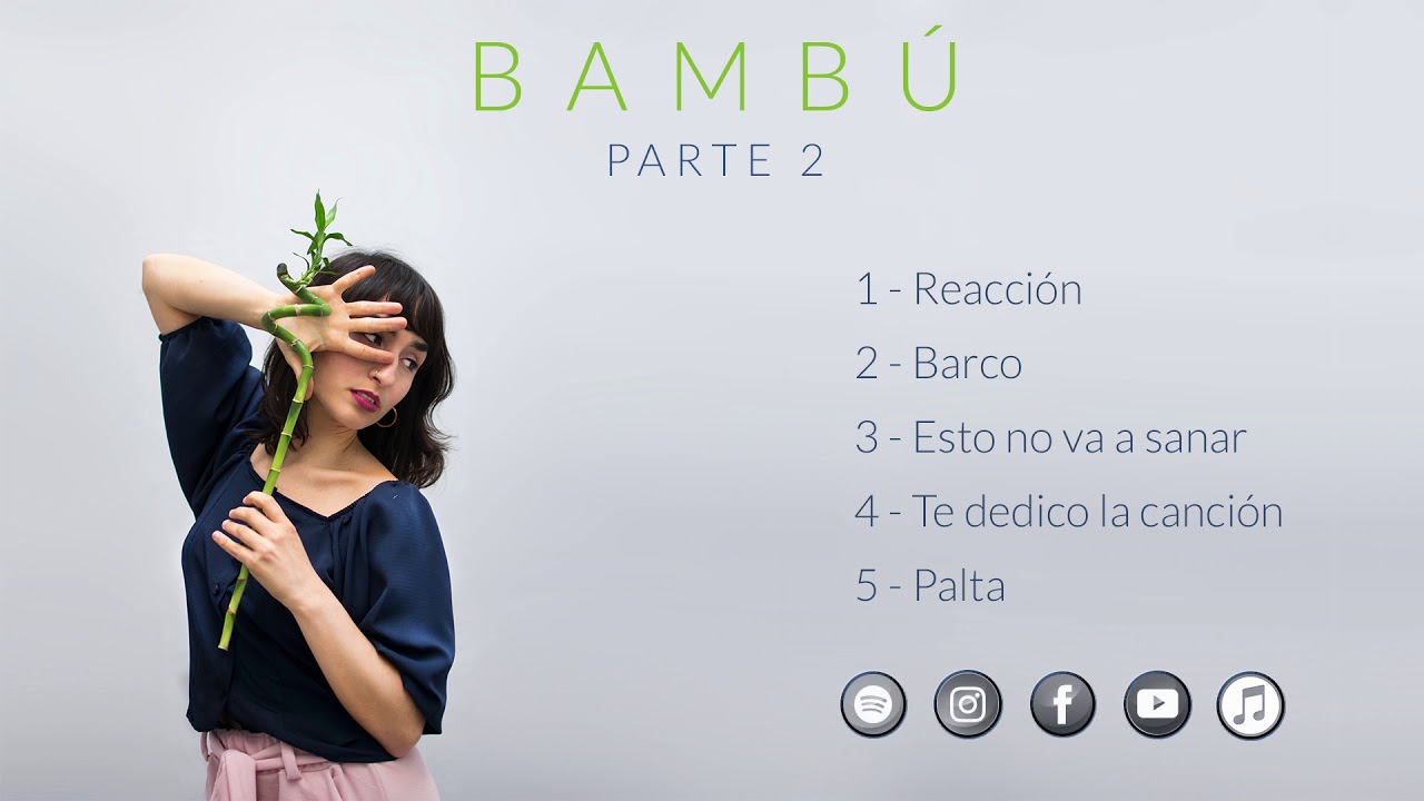 Maca Mona Mu ◆ Bambú ◆ Parte 2 [Full Álbum]
