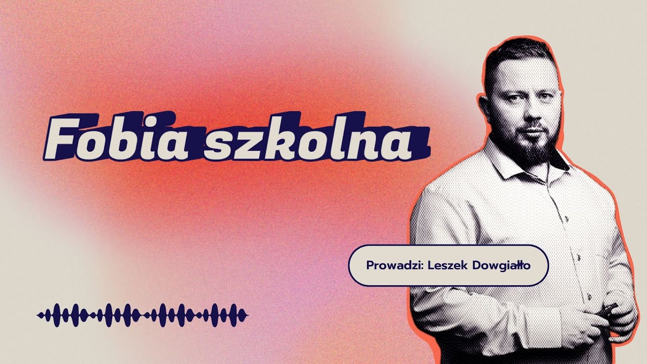 Odcinek 6 | Fobia szkolna