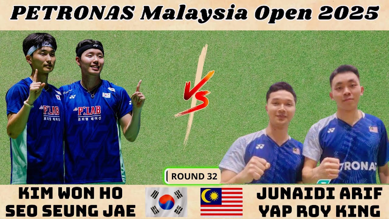 배드민턴 남자 복식: 김원호 / 서승재 (대한민국) vs 주나이디 아리프 / 얍 로이 킹 (말레이시아) - 말레이시아 오픈 2025