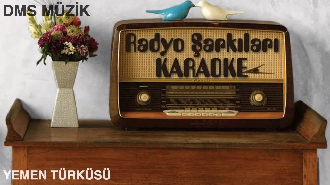 Yemen Türküsü [ KARAOKE ]