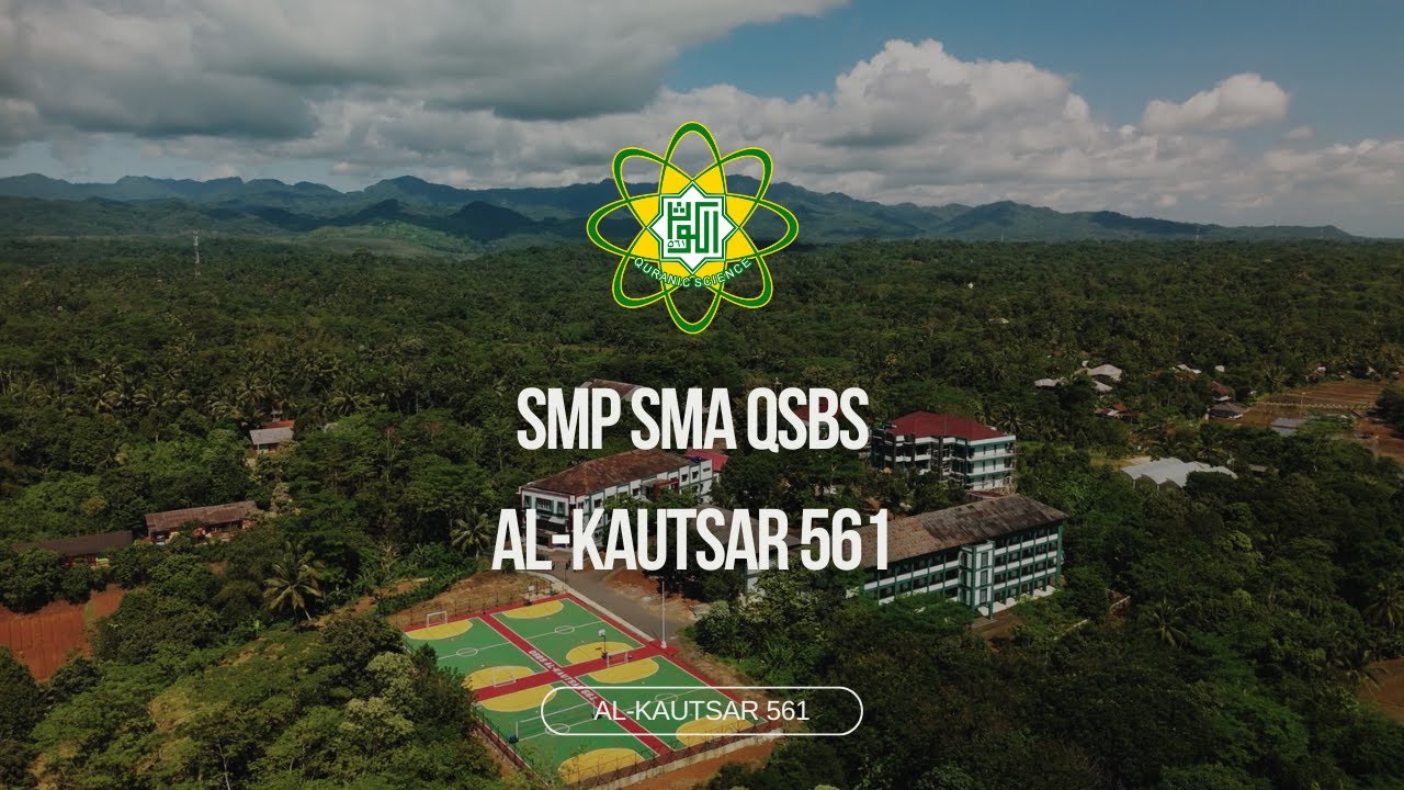 PROFIL SMP SMA QSBS AL-KAUTSAR 561