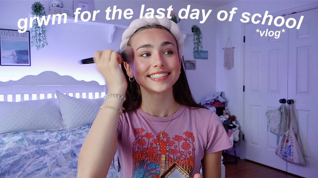 grwm для последнего дня школы *видеоблог*