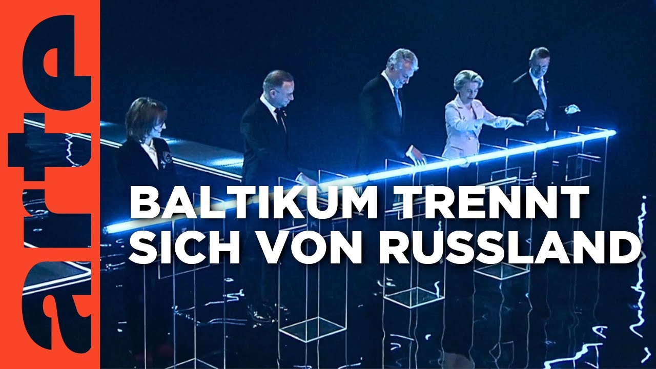 Kein russischer Strom mehr fürs Baltikum | Mit offenen Augen | ARTE