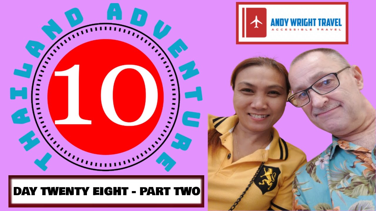 Thailand Adventure 10 ~ Day 28, Part 2 | Andy Wright Travel | Thai Smile to Bangkok